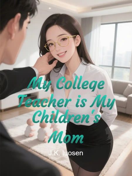 My College Teacher is My Children's Mom